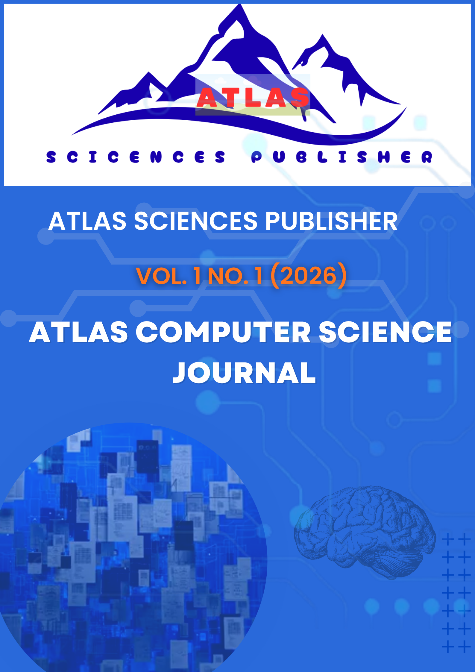 					View Vol. 1 No. 1 (2026): ATLAS Computer Science Journal (January-December)
				